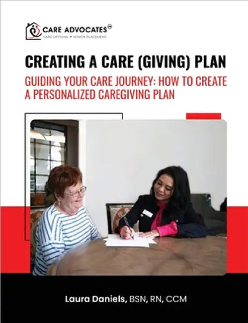 Creating a Caregiving Plan: Guiding Your Care Journey by Daniels, Laura