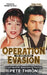 Operation Evasion: The Ghost in You by Pete Thron