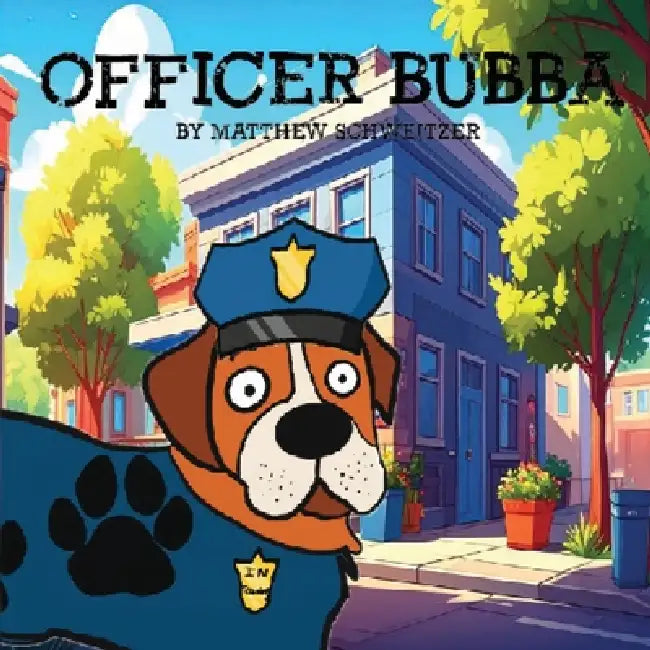 Officer Bubba by Matthew Schweitzer