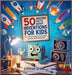 50 Amazing Facts About Inventions for Kids: Fun and Fascinating Trivia to Spark Curiosity About Inventions! by Stephan Spark