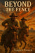 Beyond The Fence by Kaiden Brown