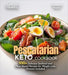 Pescatarian Keto Cookbook: 100+ Delicious Seafood and Plant-Based Recipes for Weight Loss, Pictures Included by Alexander Knight