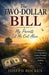 The Two Dollar Bill: My Parents Let Me Out Alive by Joseph W. Bockus