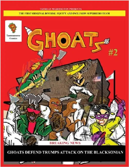 GHOATS #2 - Operation MAGA Blacksonian Takeover by Taurean Washington