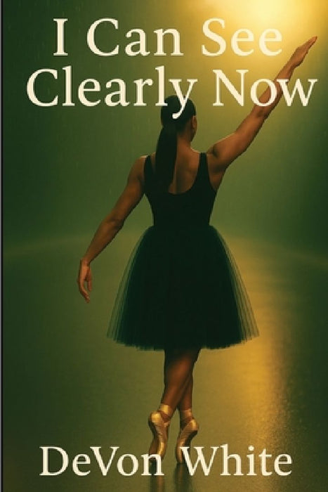 I Can See Clearly Now by Devon White