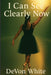 I Can See Clearly Now by Devon White