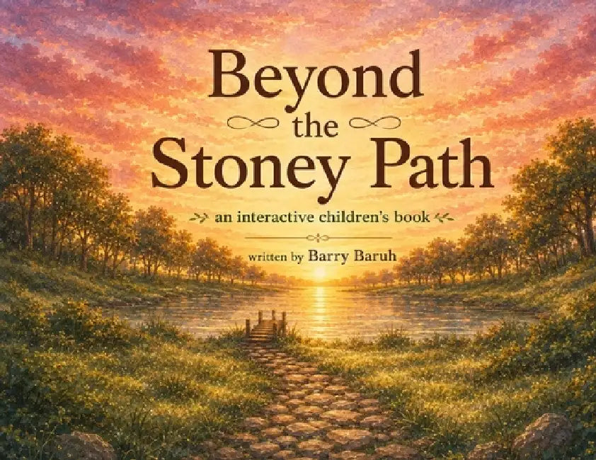 Beyond the Stoney Path by Barry Baruh
