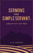 Sermons from a Simple Servant: Lessons from John Mark by D. S. Briggs