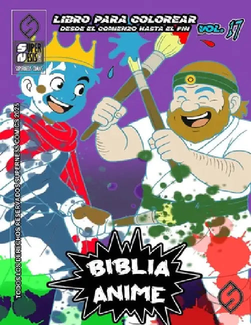 Biblia Anime Desde El Inicio Hasta El Final Vol 17: libro para colorear by Javier H. Ortiz