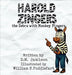 Harold Zingers the Zebra with Monkey Fingers by D. M. Jamison