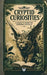 Cryptid Curiosities: A Guide to Hunting Hidden Animals by Dakota Frandsen