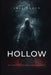 Hollow: Why Empty People Become Dangerous by Skye Alden
