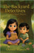 The Backyard Detectives: Operation Family Mystery by Majestic, Christal