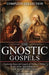 The Gnostic Gospels Complete Collection by Divine Press