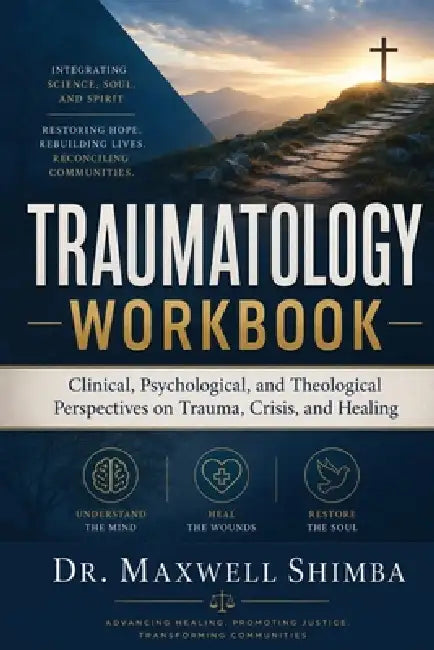 Traumatology WORKBOOK by Maxwell Reuben Shimba