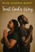 Trust God's Way: A Journey of Uncertainty, Deception, and Rebuilding Trust by Blue Kendria Berry