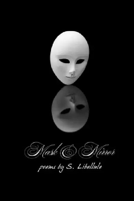 Mask & Mirror by S. Libellule
