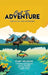 Call To Adventure: Stories By Real Idaho Outdoorsmen by Flint Nilsson