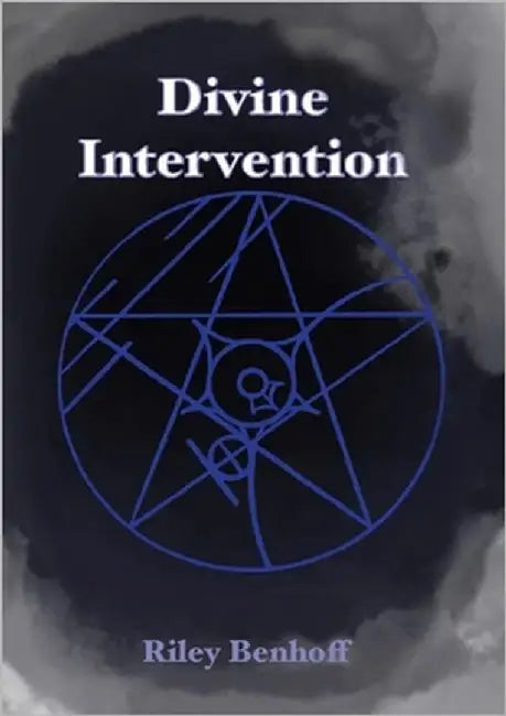 Divine Intervention by Benhoff, Riley