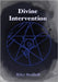 Divine Intervention by Benhoff, Riley