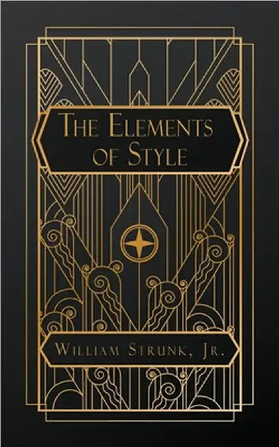 The Elements of Style by Strunk, William