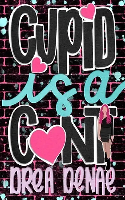 Cupid Is A... by Denae