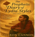 The Prophetic Diary of Lydia Styles by Cannon, Sharon
