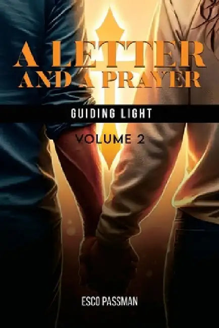 A Letter And A Prayer Guiding Light by Esco Passman