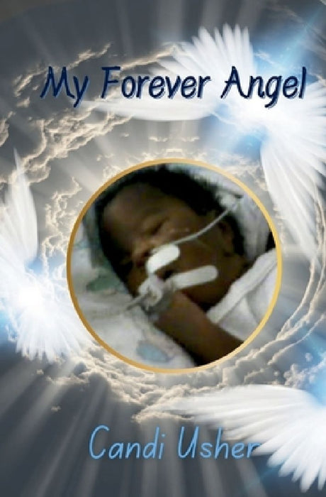 My Forever Angel by Candi Usher