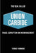 The Real Fall of Union Carbide: Fraud, Corruption and Mismanagement by Thomas William Thorndike