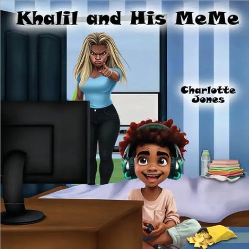 Khalil and His MeMe by Jones -. Morgan, Charlotte