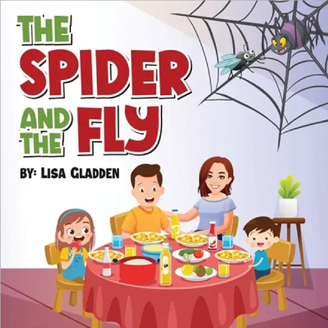 The Spider and the Fly by Lisa Gladden