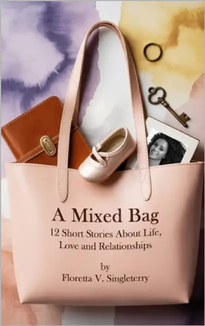 A Mixed Bag by Singleterry, Floretta Verrett
