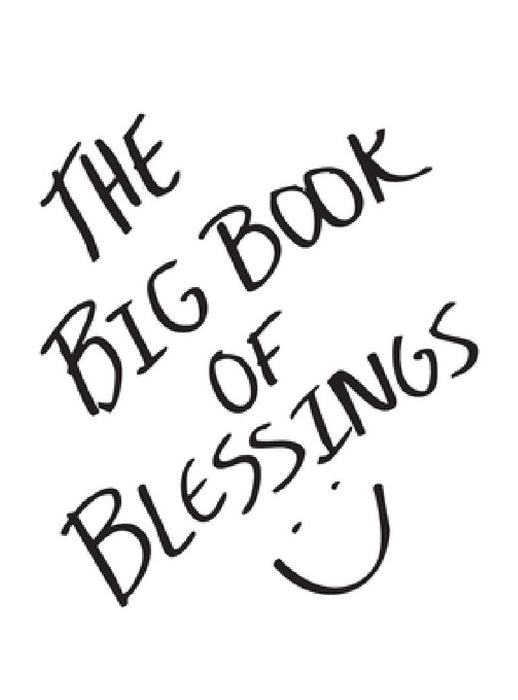 The Big Book of Blessings by Julia Rose