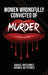 Women Wrongfully Convicted of Murder by Daniel Gutierrez