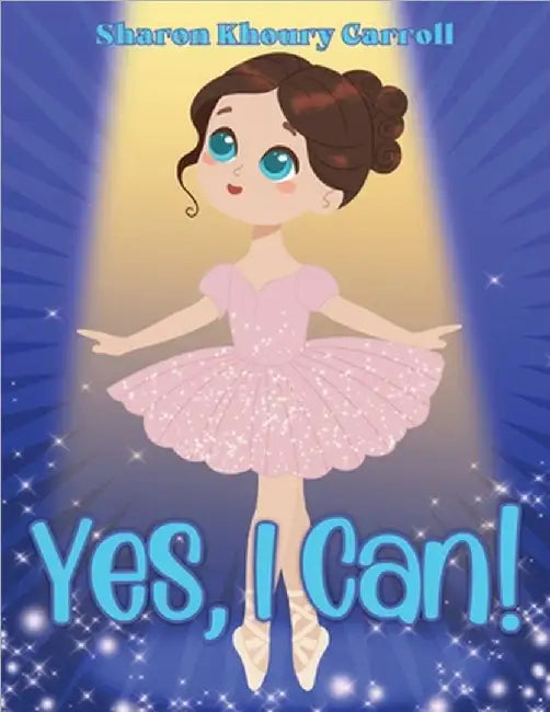 Yes I Can by Sharon Khoury Carroll