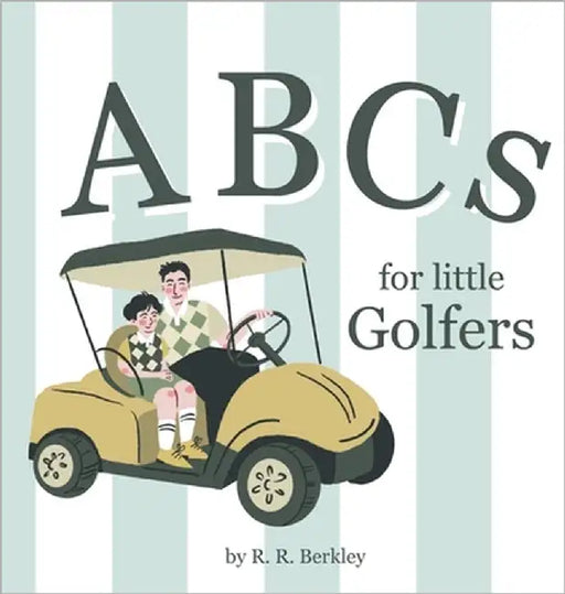 ABCs for Little Golfers by Berkley, R. R.