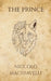 Niccolò Machiavelli's The Prince (Polis & Praxis Press) by Niccolò Machiavelli