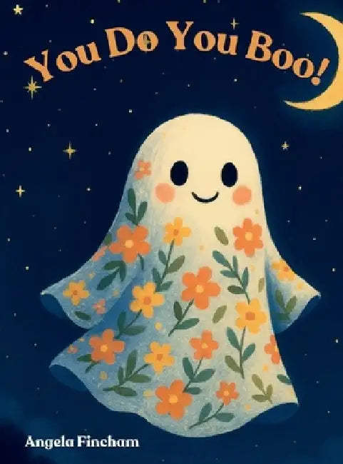 You Do You Boo! by Angela Fincham
