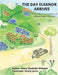The Day Eleanor Arrives: A story about the creation of Dalworthington Gardens by Webster, Mary Elizabeth