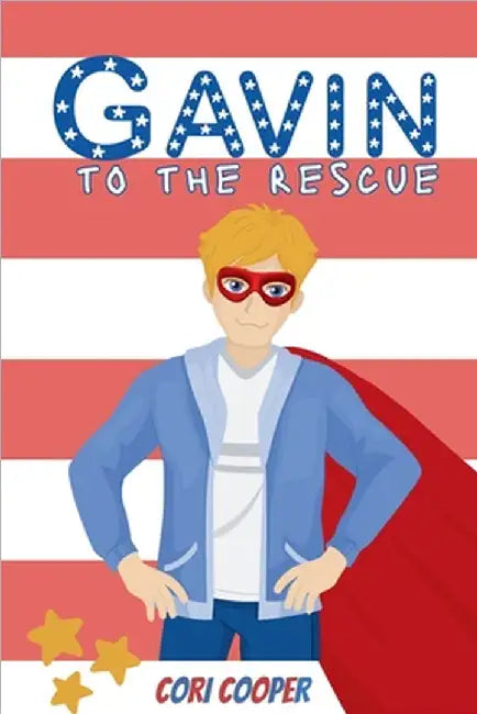 Gavin to the Rescue by Cori Cooper