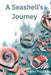 A Seashell's Journey by Angela Fincham