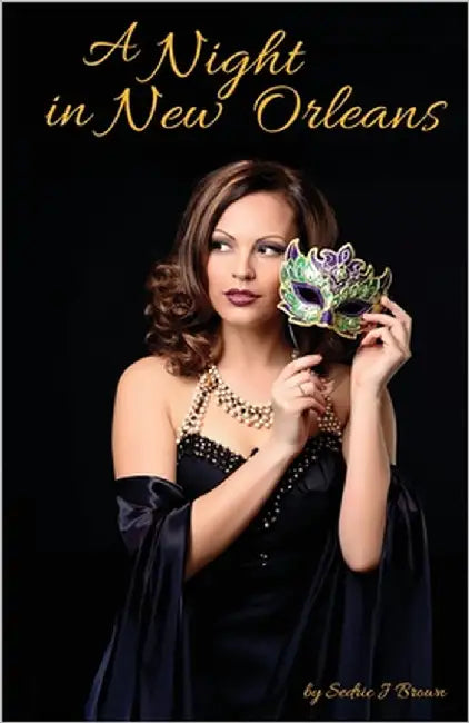 A Night in New Orleans by Brown, Sedric J.