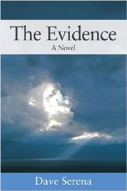 The Evidence by Serena, Dave