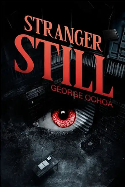 Stranger Still by George Ochoa