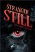 Stranger Still by George Ochoa