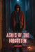Ashes of the Forgotten by Jessica Hintz