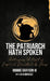 The Patriarch Hath Spoken: Challenging the Myth of Perpetual Parenthood by Proxy by Robbie Grayson, Ed Rodriguez