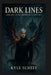 Dark Lines by Kyle W-T Scheff