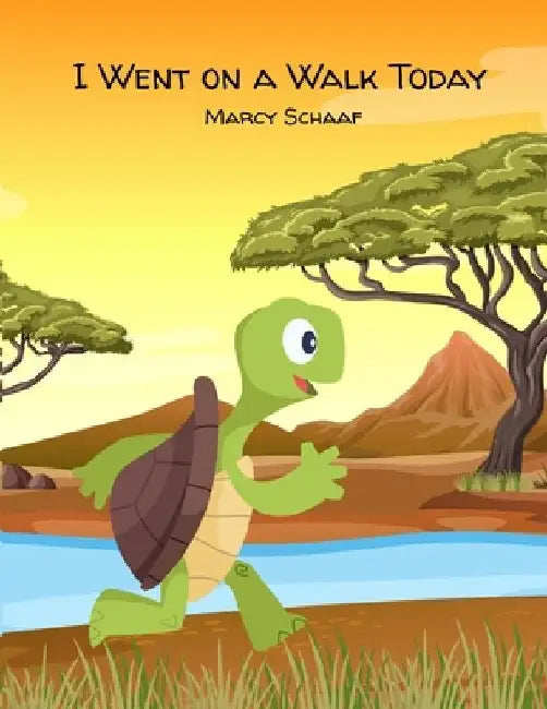 I Went on a Walk Today by Marcy Schaaf